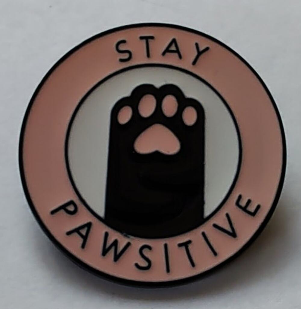 Cute Cats Paw & Quote Stay Pawsitive Pin Kitty Lapel Hat Brooch
